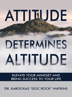 cover image of Attitude Determines Altitude